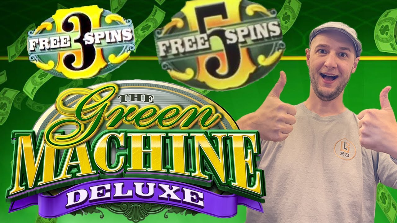 The Green Machine Deluxe Slots